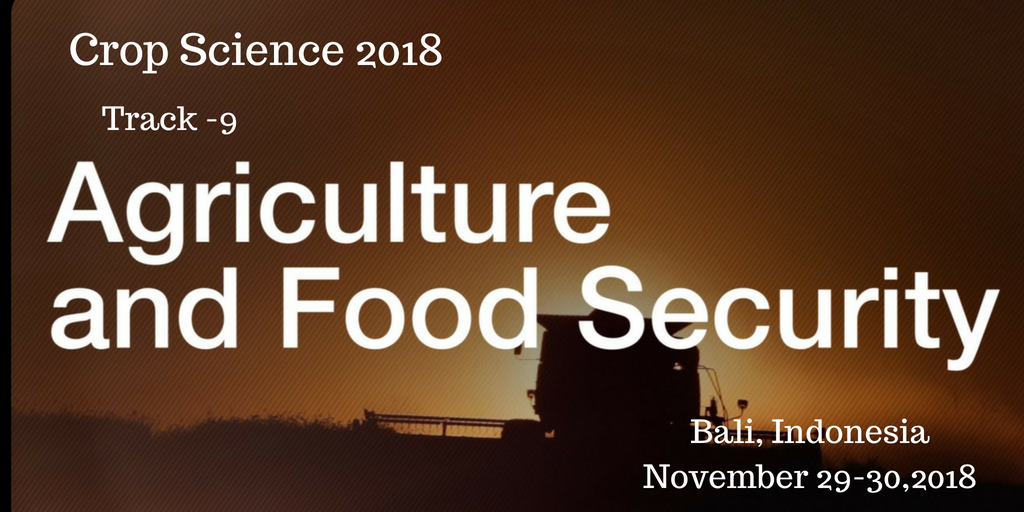 14th Annual Conference on Crop Science and Agriculture